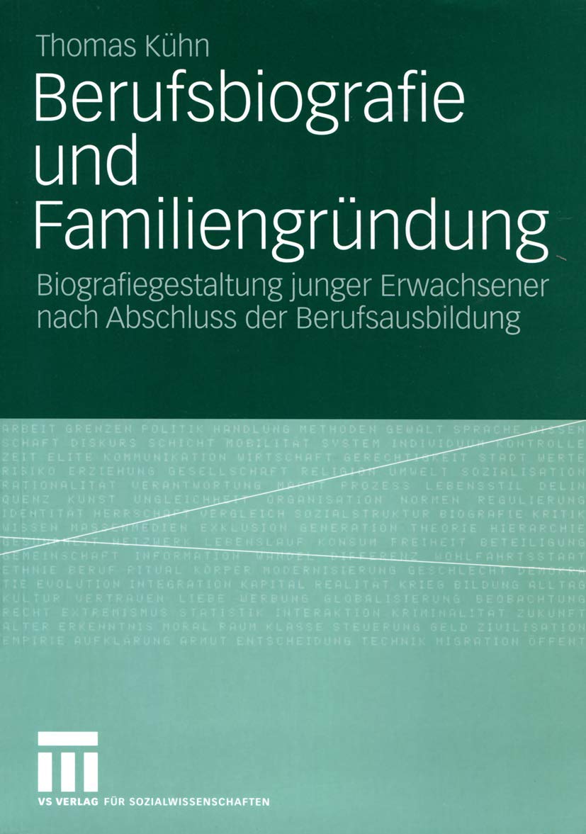 Berufsbiografie und Familiengrndung: Biografiegestaltung junger Erwachsener nach Abschluss der Berufsausbildung (German Edition),Used
