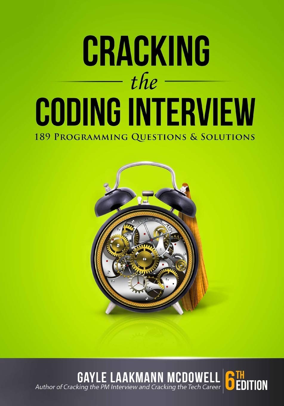 Cracking The Coding Interview: 189 Programming Questions And Solutions (Cracking The Interview & Career),New