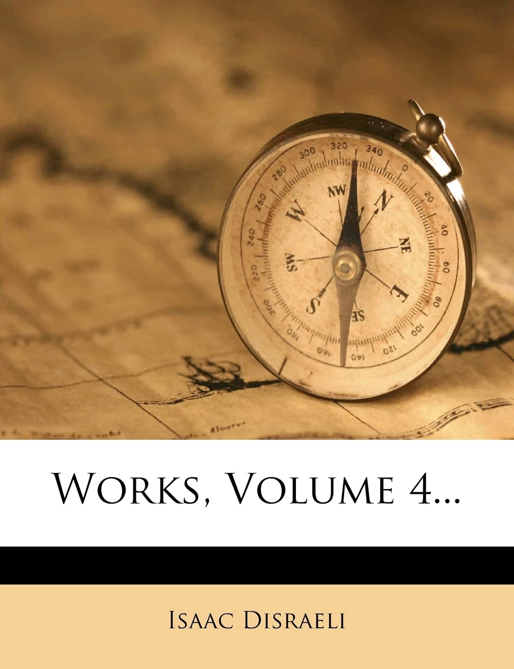 Works, Volume 4...,New