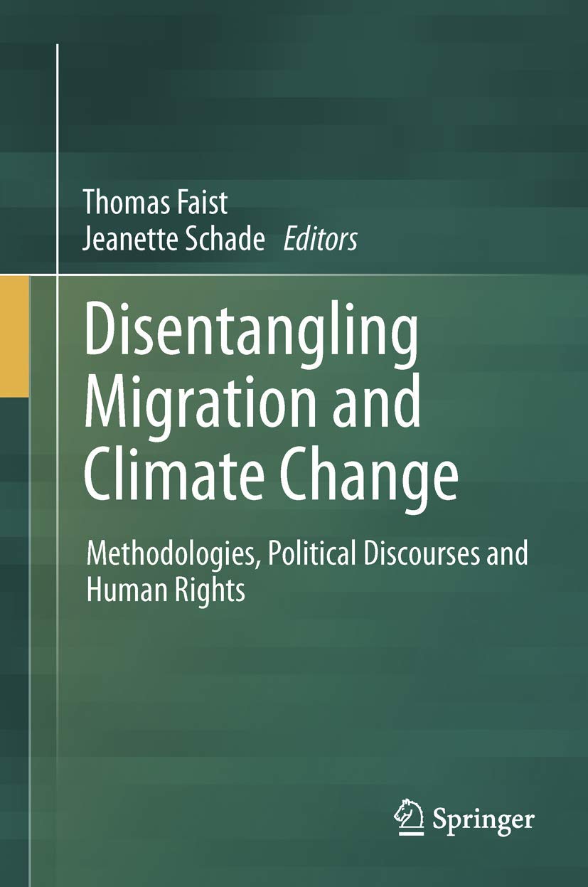 Disentangling Migration and Climate Change: Methodologies, Political Discourses and Human Rights,Used
