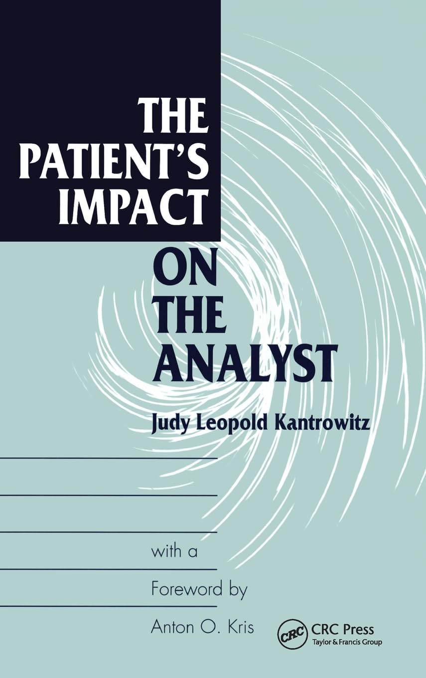 The Patient's Impact on the Analyst,Used