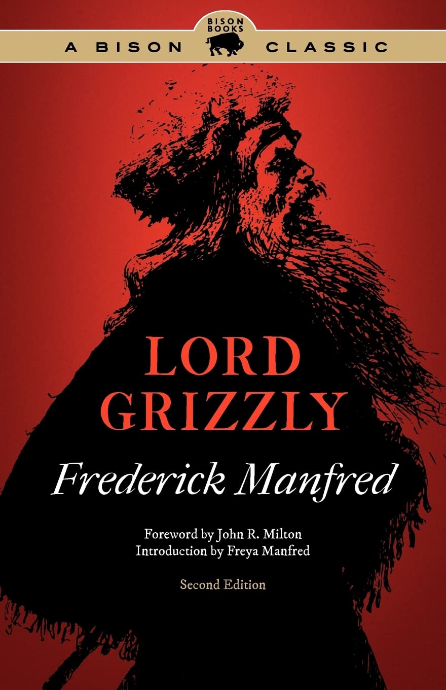 Lord Grizzly (Bison Classic Editions),New