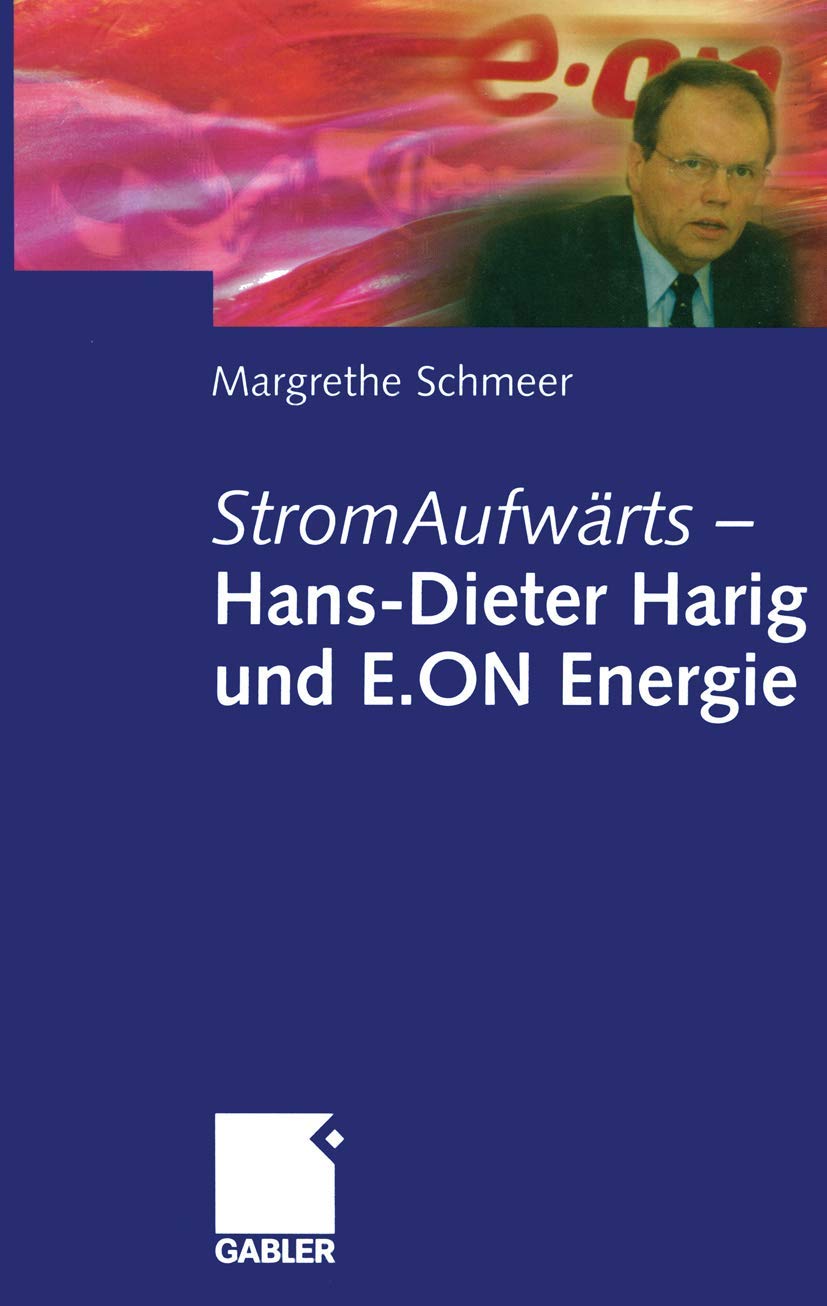 StromAufwrts HansDieter Harig und E.ON Energie (German Edition),Used
