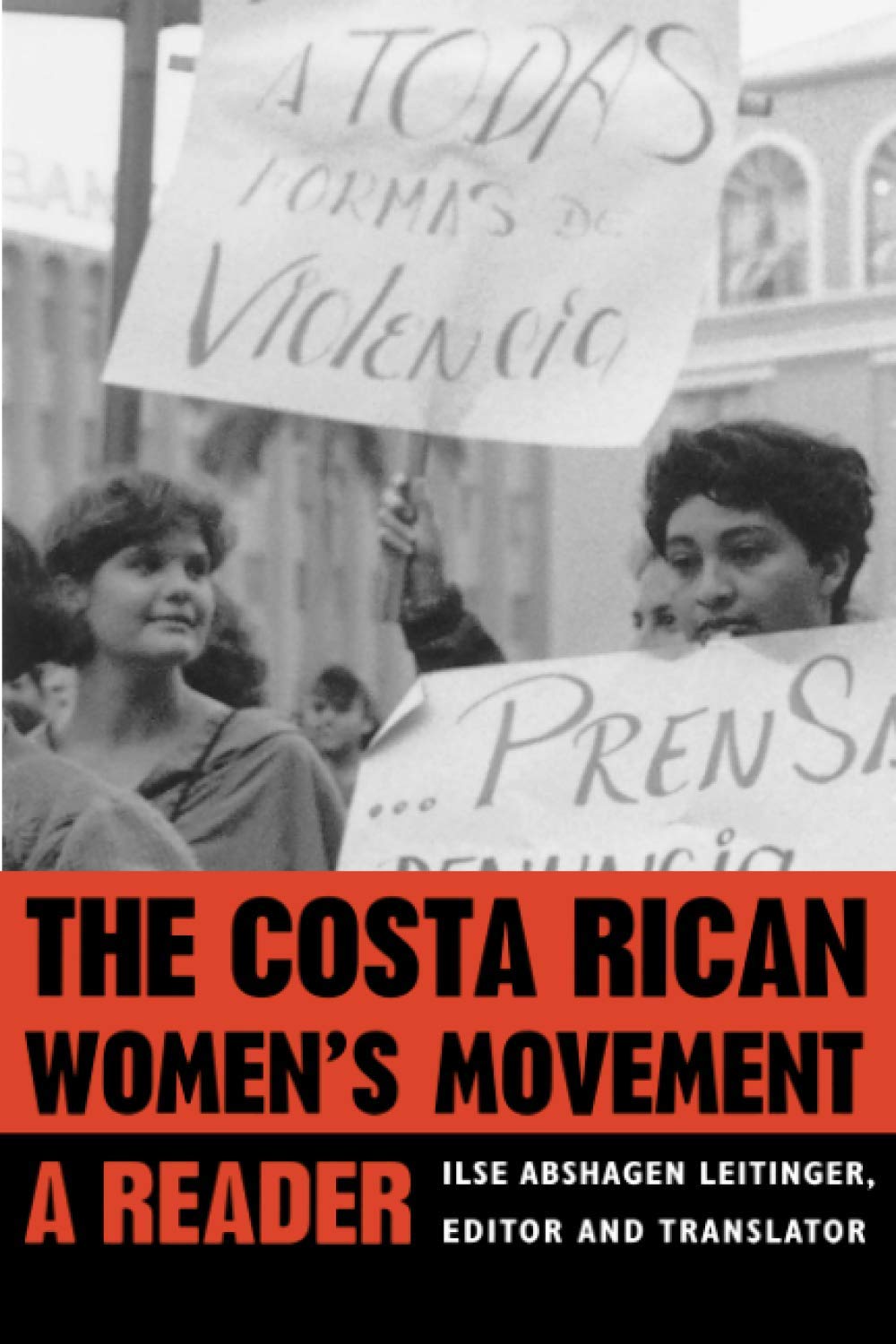 The Costa Rican Women's Movement: A Reader (Pitt Latin American Series),Used