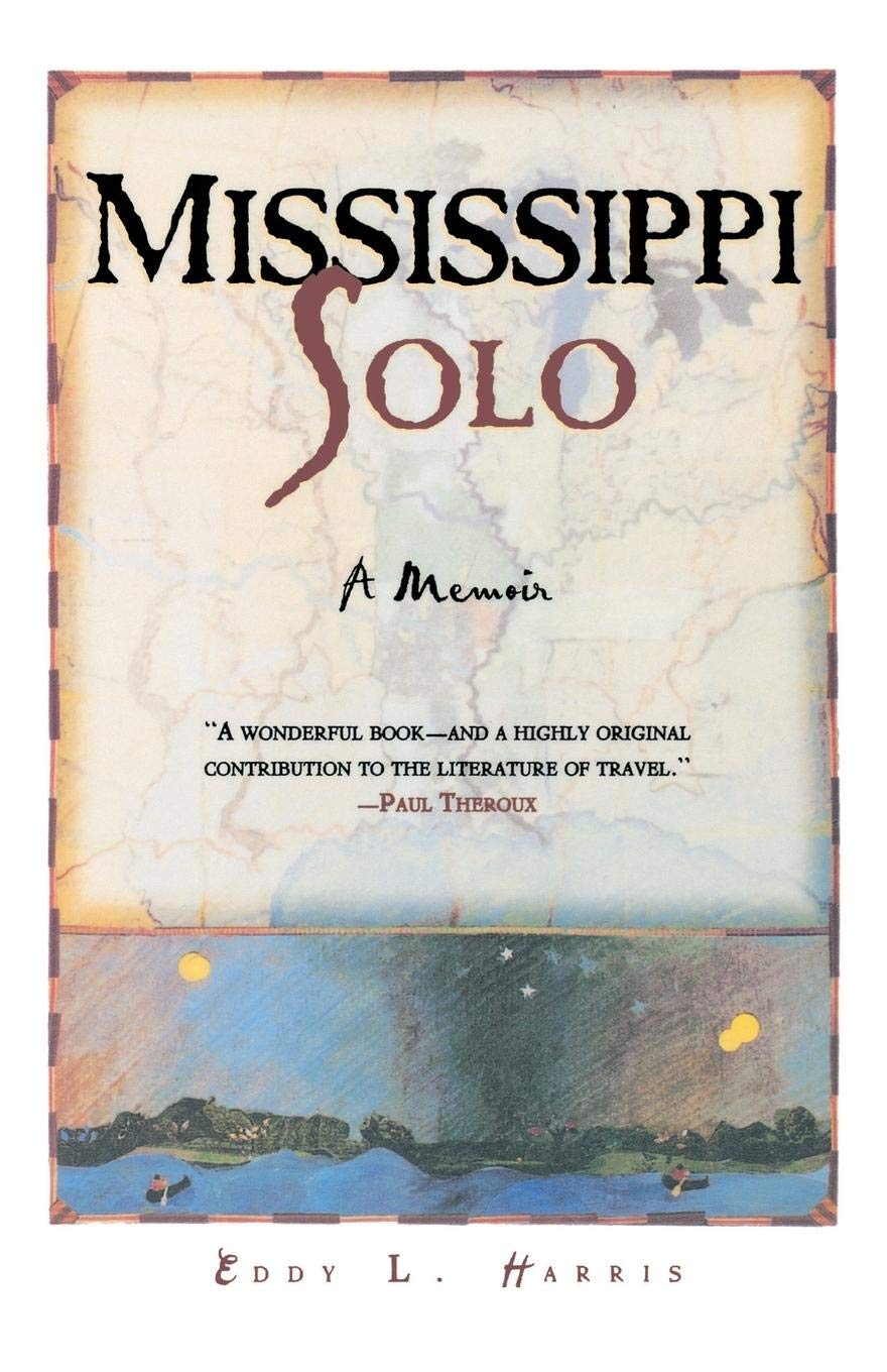 Mississippi Solo: A River Quest,New
