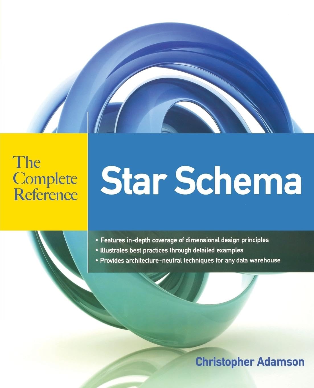 Star Schema The Complete Reference