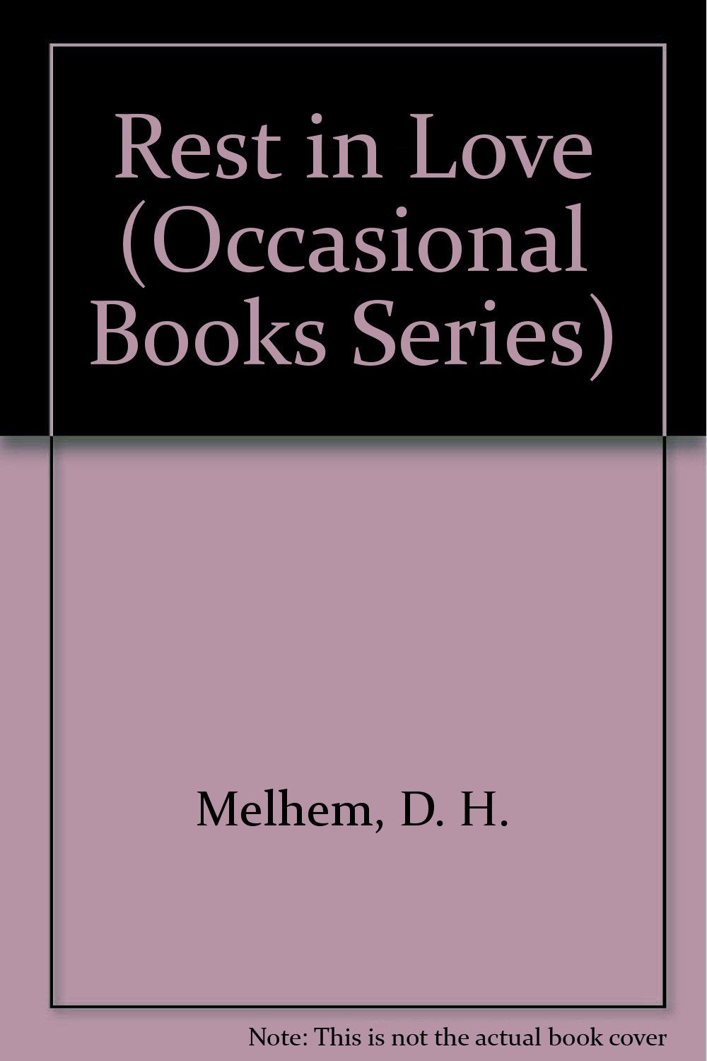 Rest in Love (Occasional Books Series),Used