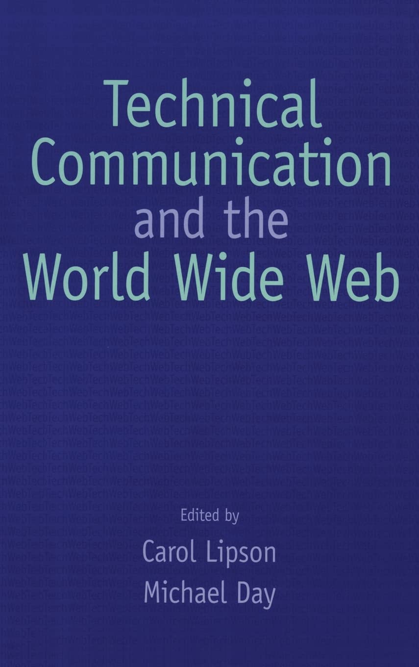 Technical Communication And The World Wide Web,New