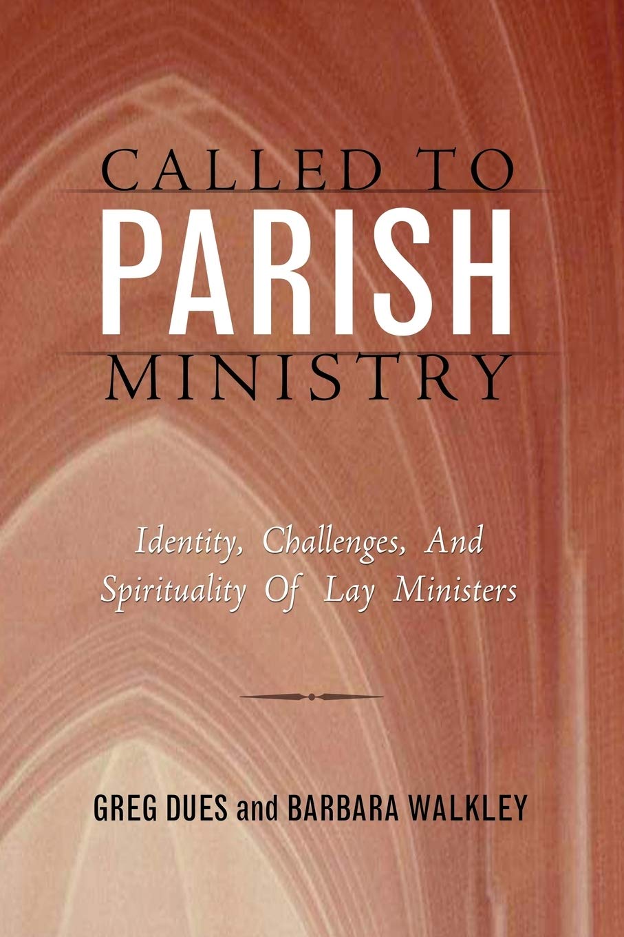 Called to Parish Ministry,Used
