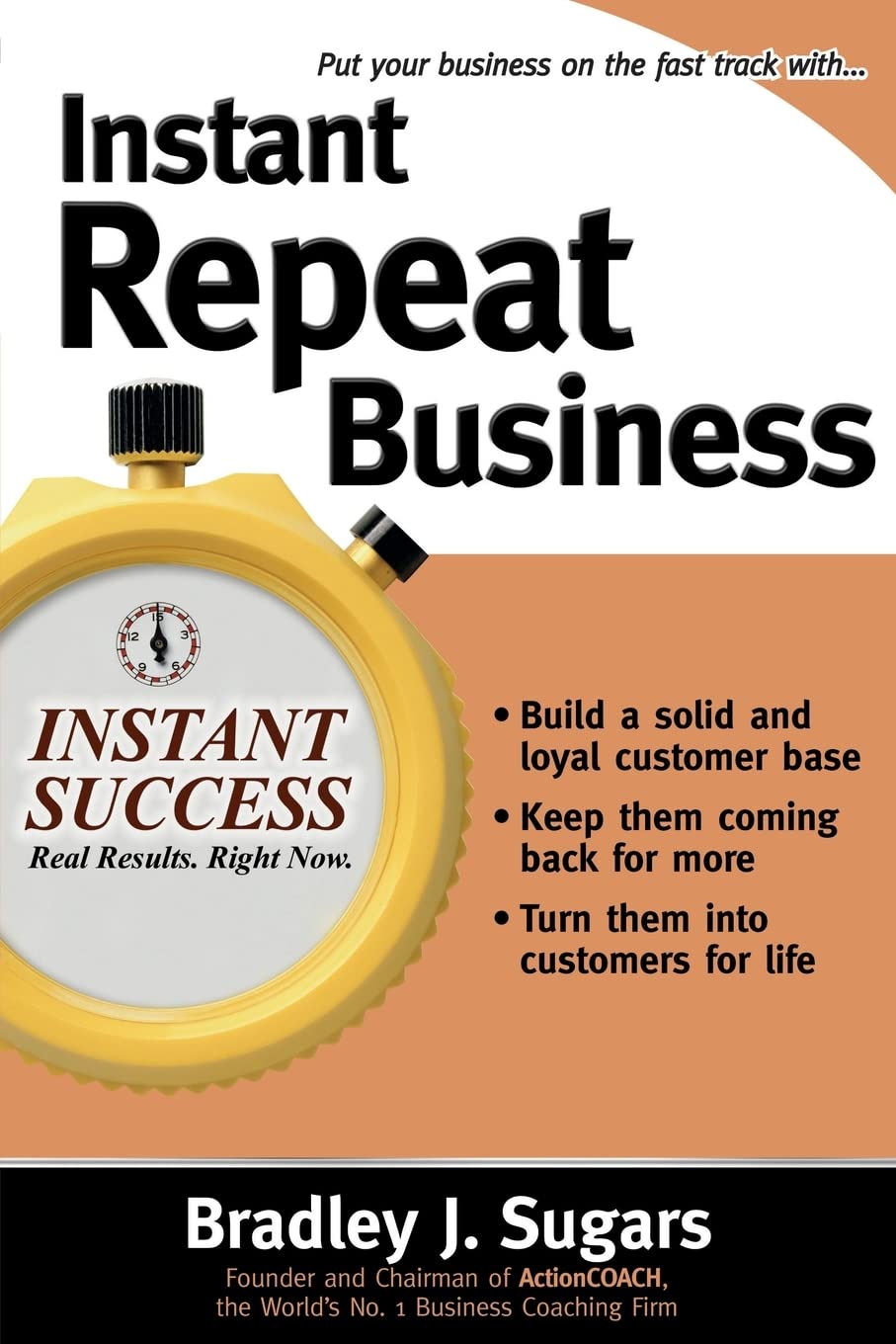 Instant Repeat Business (Instant Success Series),Used
