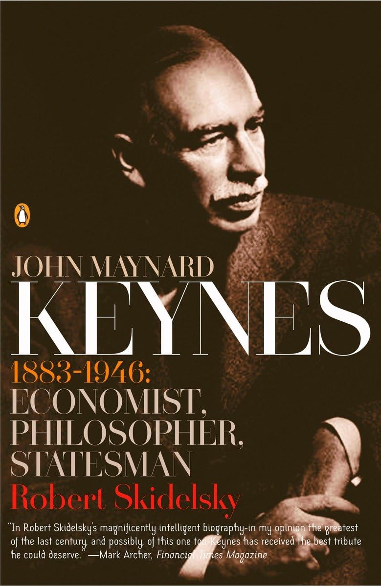 John Maynard Keynes: 18831946: Economist, Philosopher, Statesman,Used