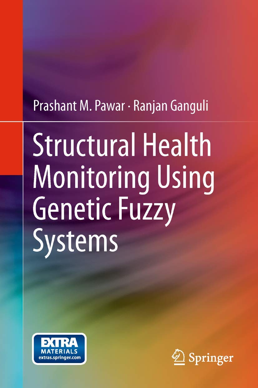 Structural Health Monitoring Using Genetic Fuzzy Systems,Used