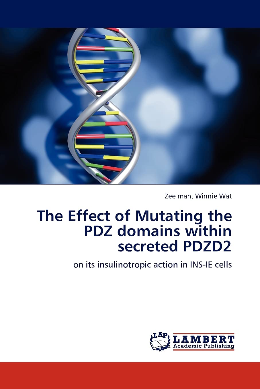 The Effect of Mutating the PDZ domains within secreted PDZD2: on its insulinotropic action in INSIE cells,Used