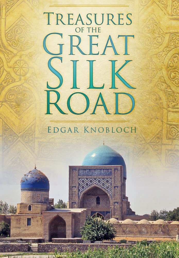 Treasures of the Great Silk Road,Used