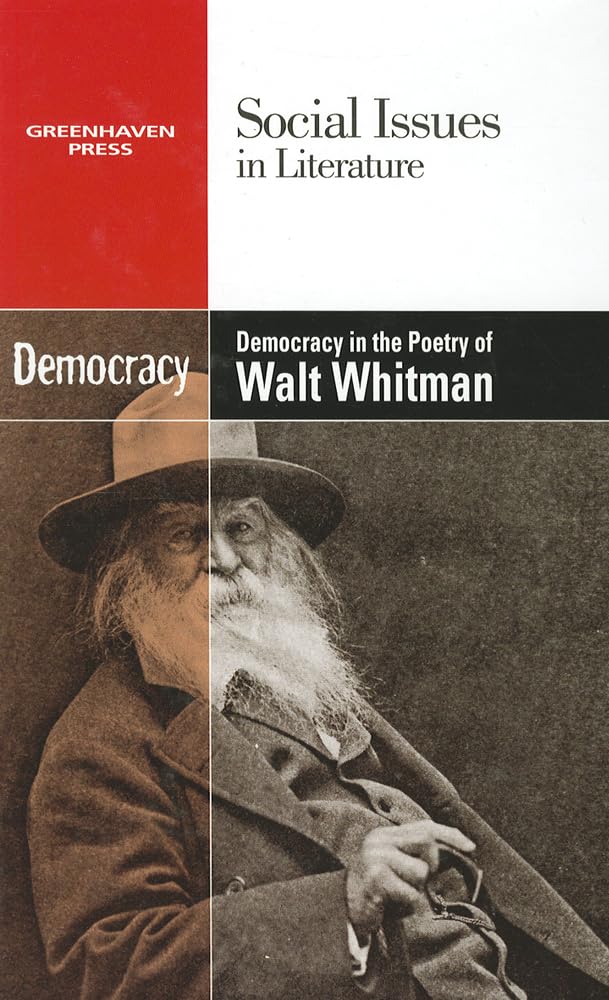 Democracy in the Poetry of Walt Whitman (Social Issues in Literature),Used