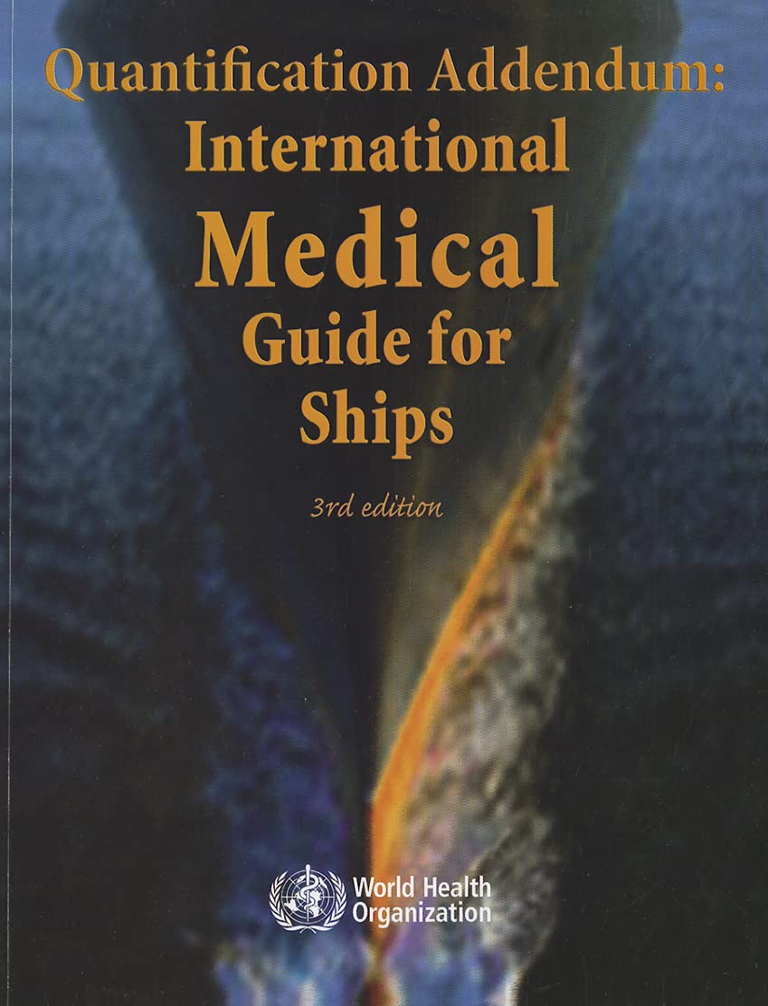Quantification Addendum: International Medical Guide for Ships,Used