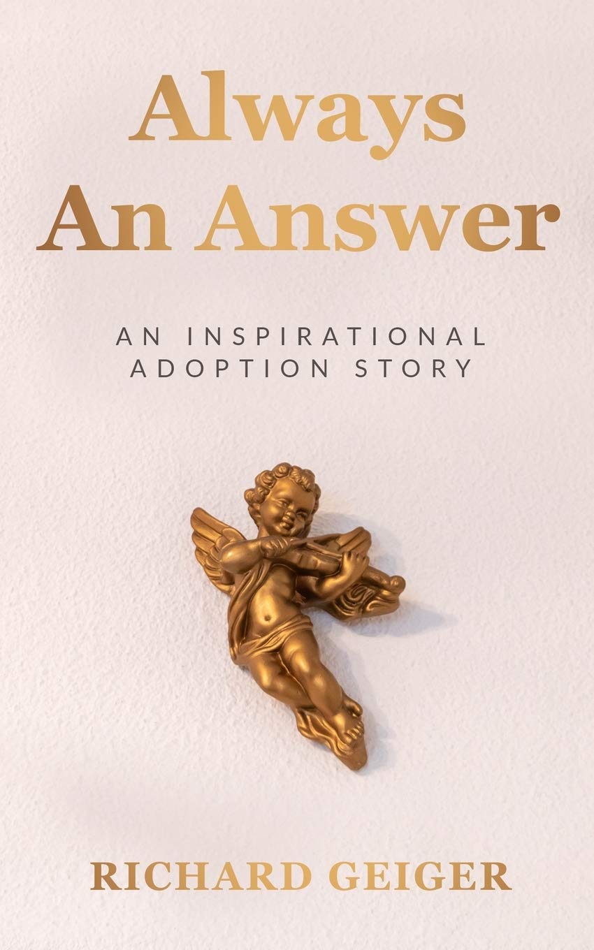 Always An Answer: An Inspirational Adoption Story,Used