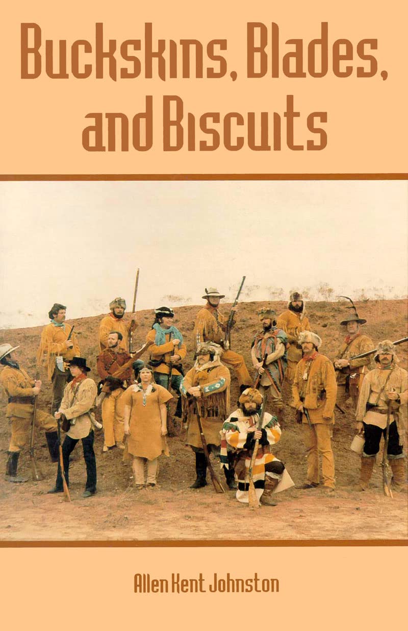 Buckskins, Blades & Biscuits: Text and Drawings,Used