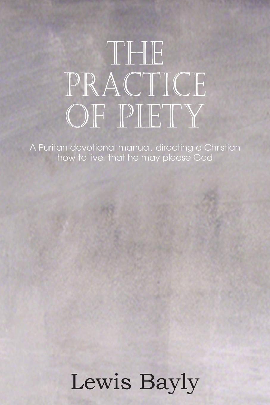 The Practice Of Piety,Used