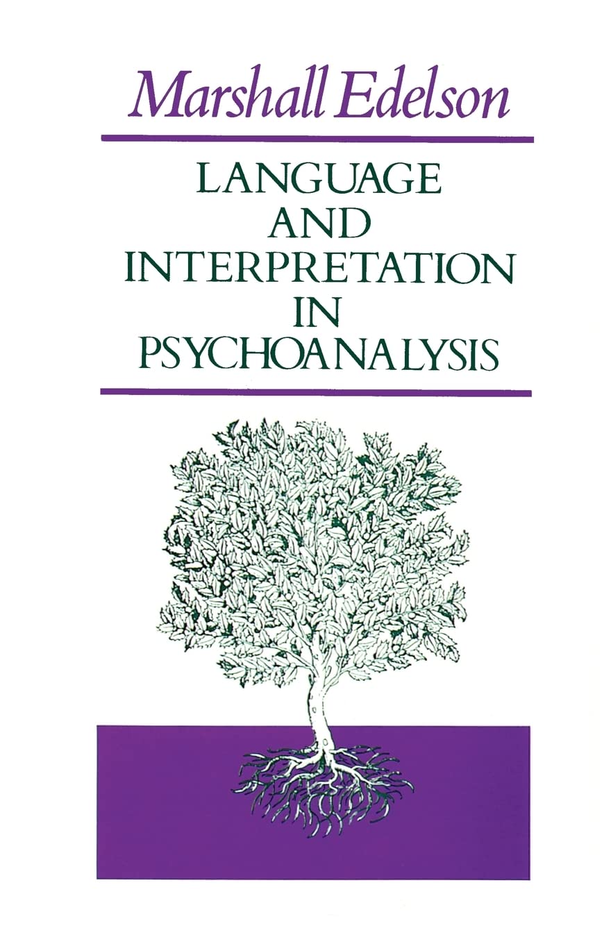 Language And Interpretation In Psychoanalysis