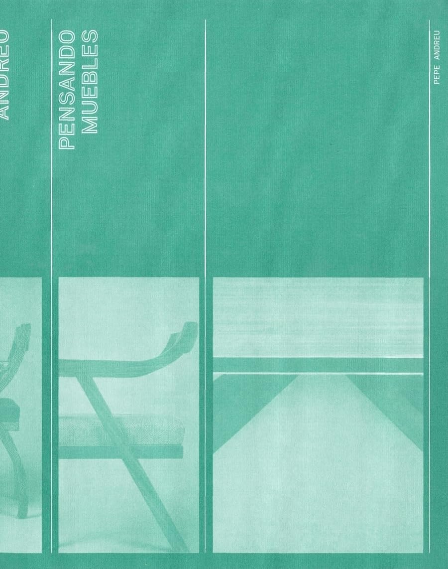Pepe Andreu: Thinking Furniture (Libros de Autor),Used