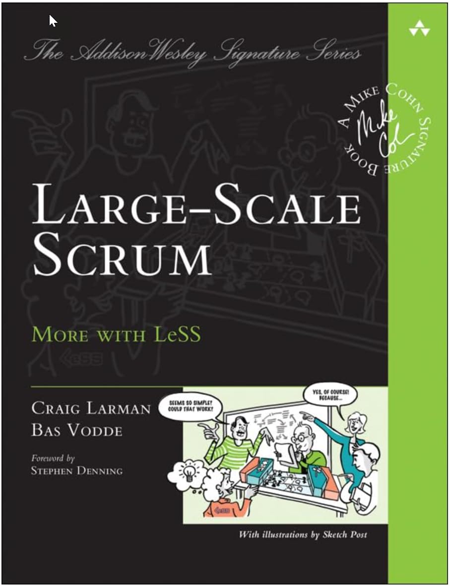 LargeScale Scrum: More with LeSS (AddisonWesley Signature Series (Cohn)),Used