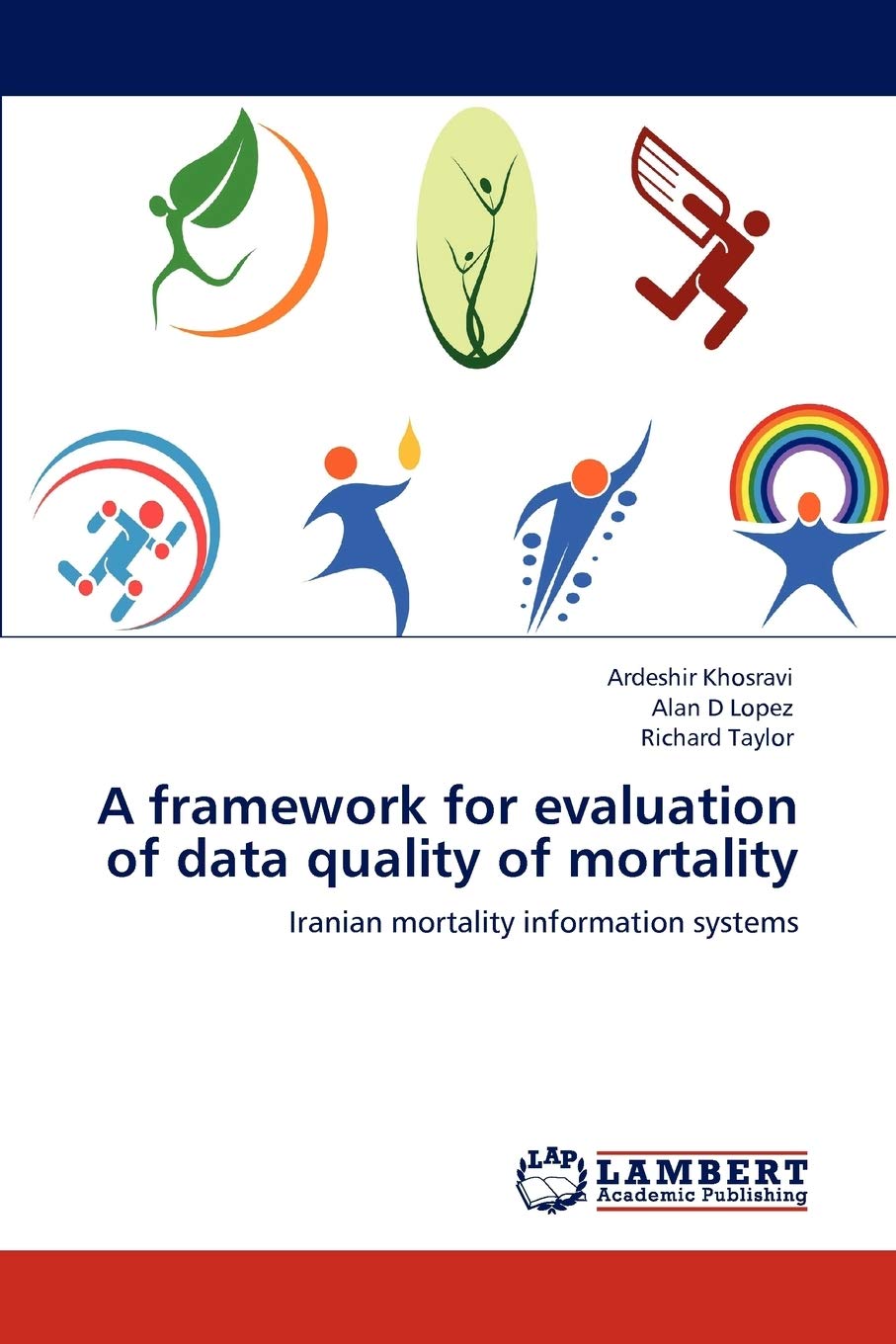 A framework for evaluation of data quality of mortality: Iranian mortality information systems,Used