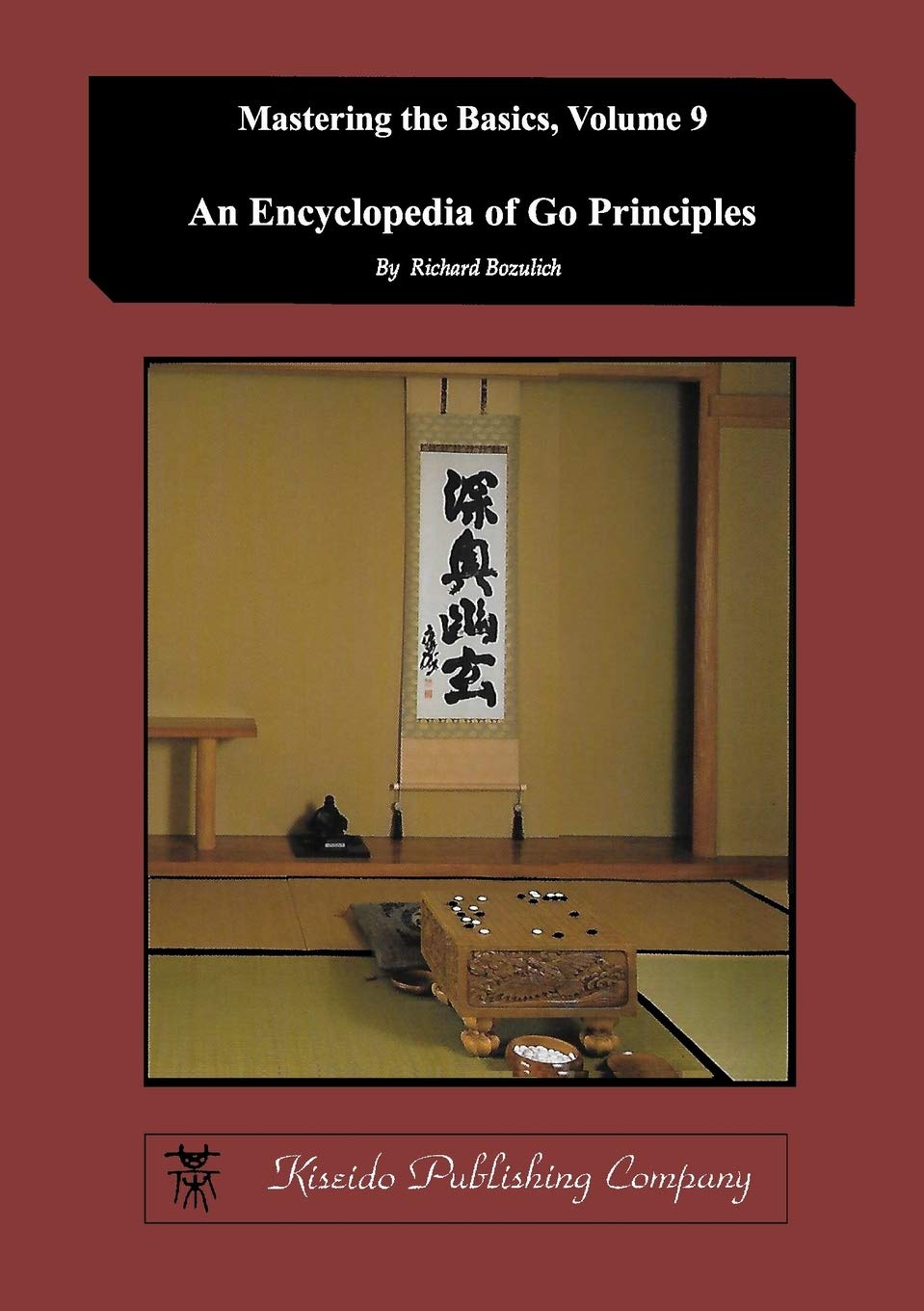 Encyclopedia of Go Principles (Mastering the Basics) (Volume 9),Used