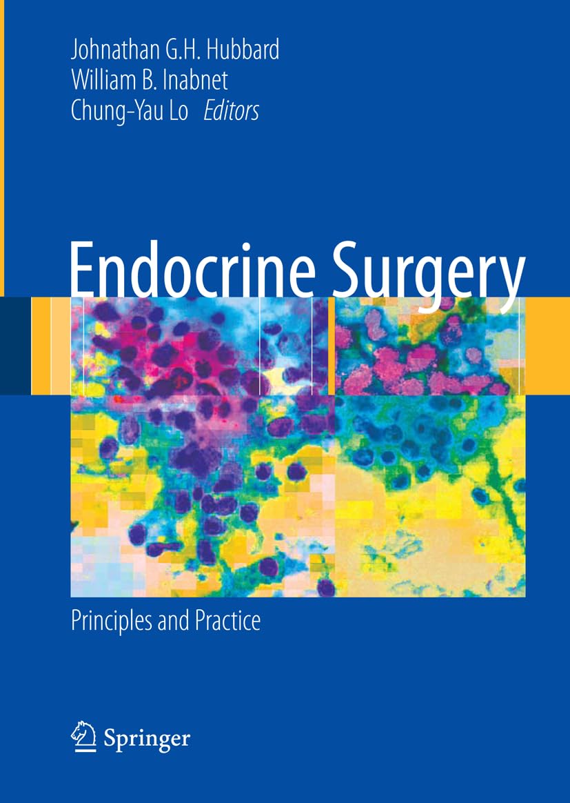 Endocrine Surgery: Principles And Practice (Springer Specialist Surgery Series),Used