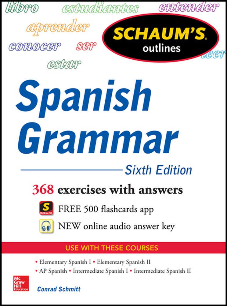 Schaum's Outline of Spanish Grammar, 6th Edition (Schaum's Outlines),Used