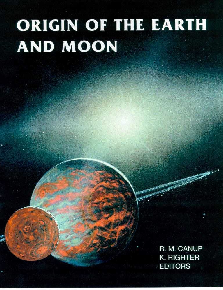 Origin Of The Earth And Moon (The University Of Arizona Space Science Series),Used