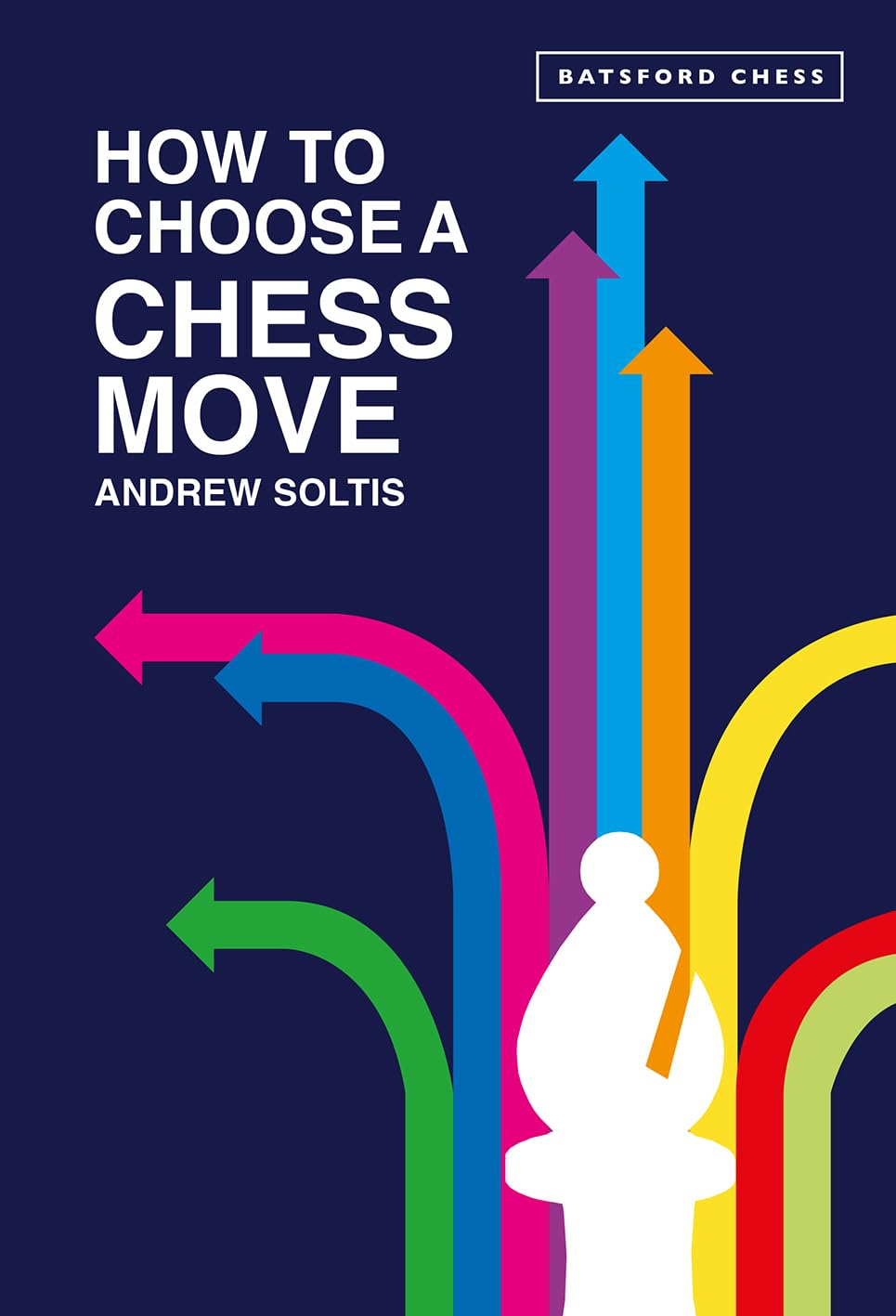 How to Choose a Chess Move,New