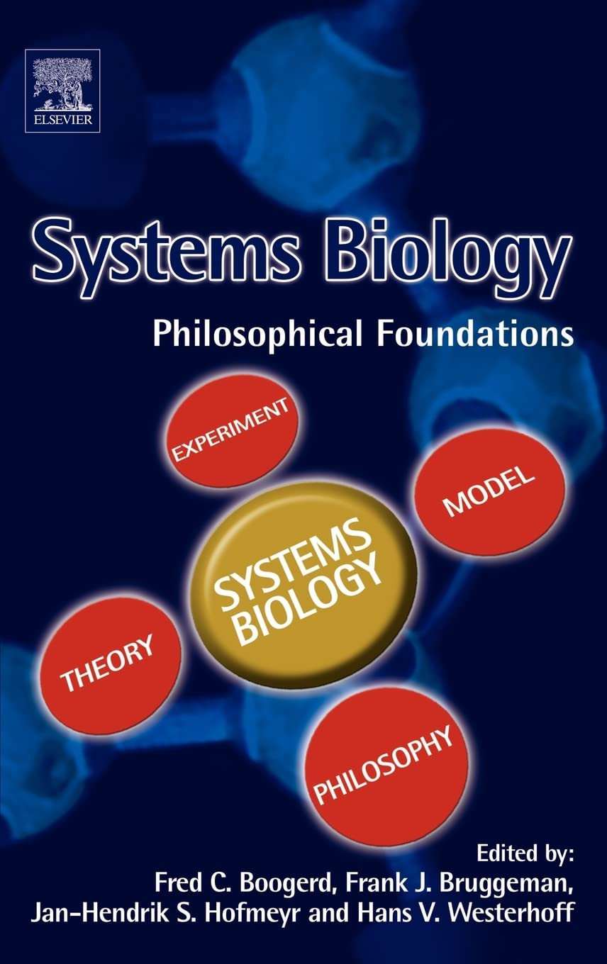 Systems Biology: Philosophical Foundations,Used