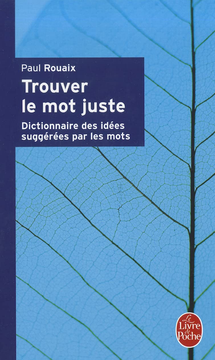 Trouver Le Mot Juste (Ldp Dictionn.) (French Edition),Used