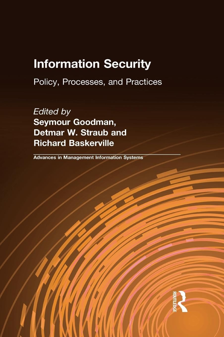 Information Security: Policy, Processes, and Practices (Advances in Management Information Systems),Used