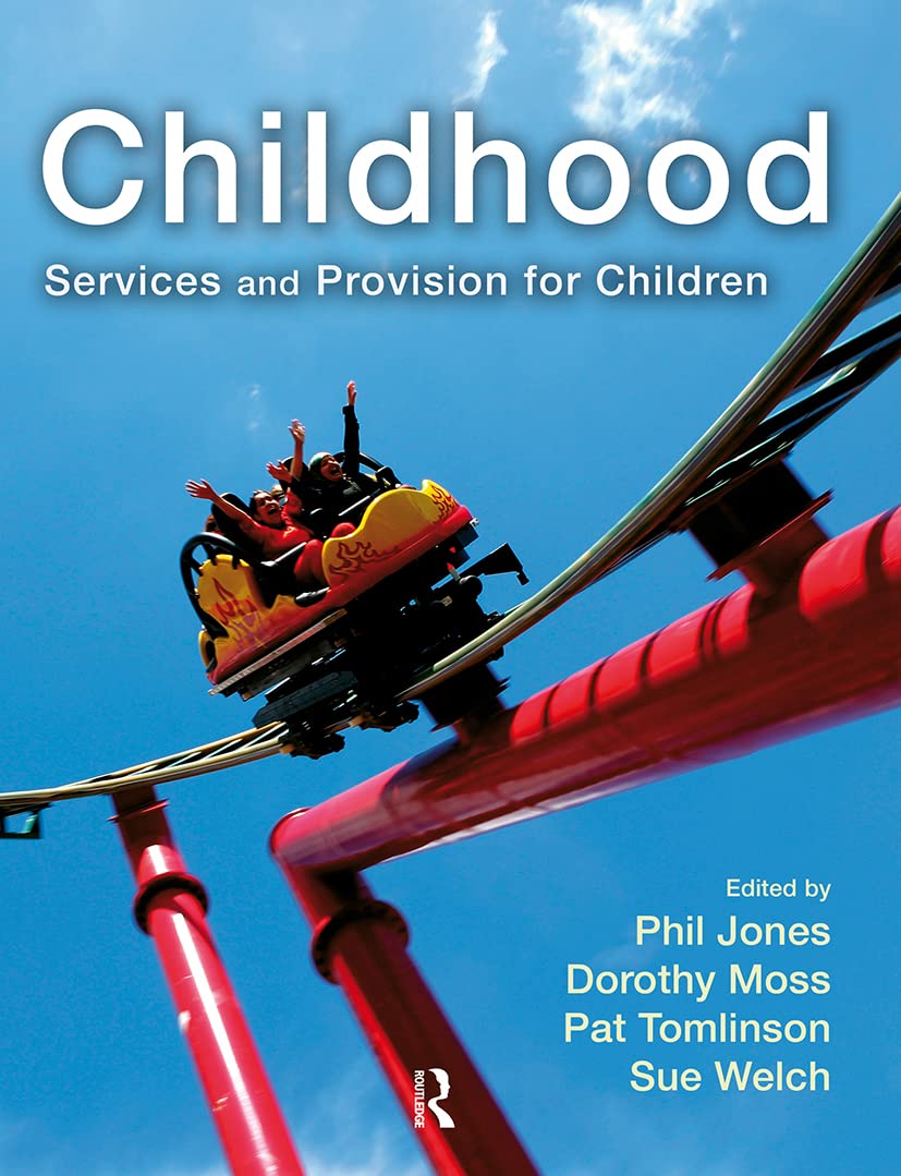Childhood: Services and Provision for Children,Used