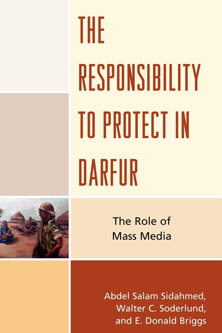 The Responsibility to Protect in Darfur: The Role of Mass Media,Used