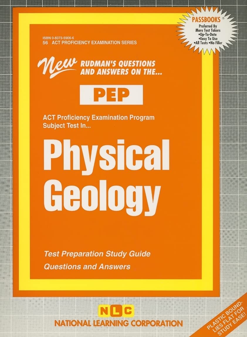 Physical Geology: Test Preparation Study Guide Questions And Answers,New