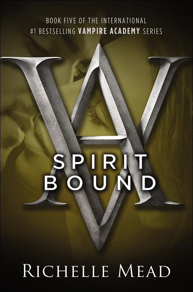 Spirit Bound (Vampire Academy (Prebound)),New