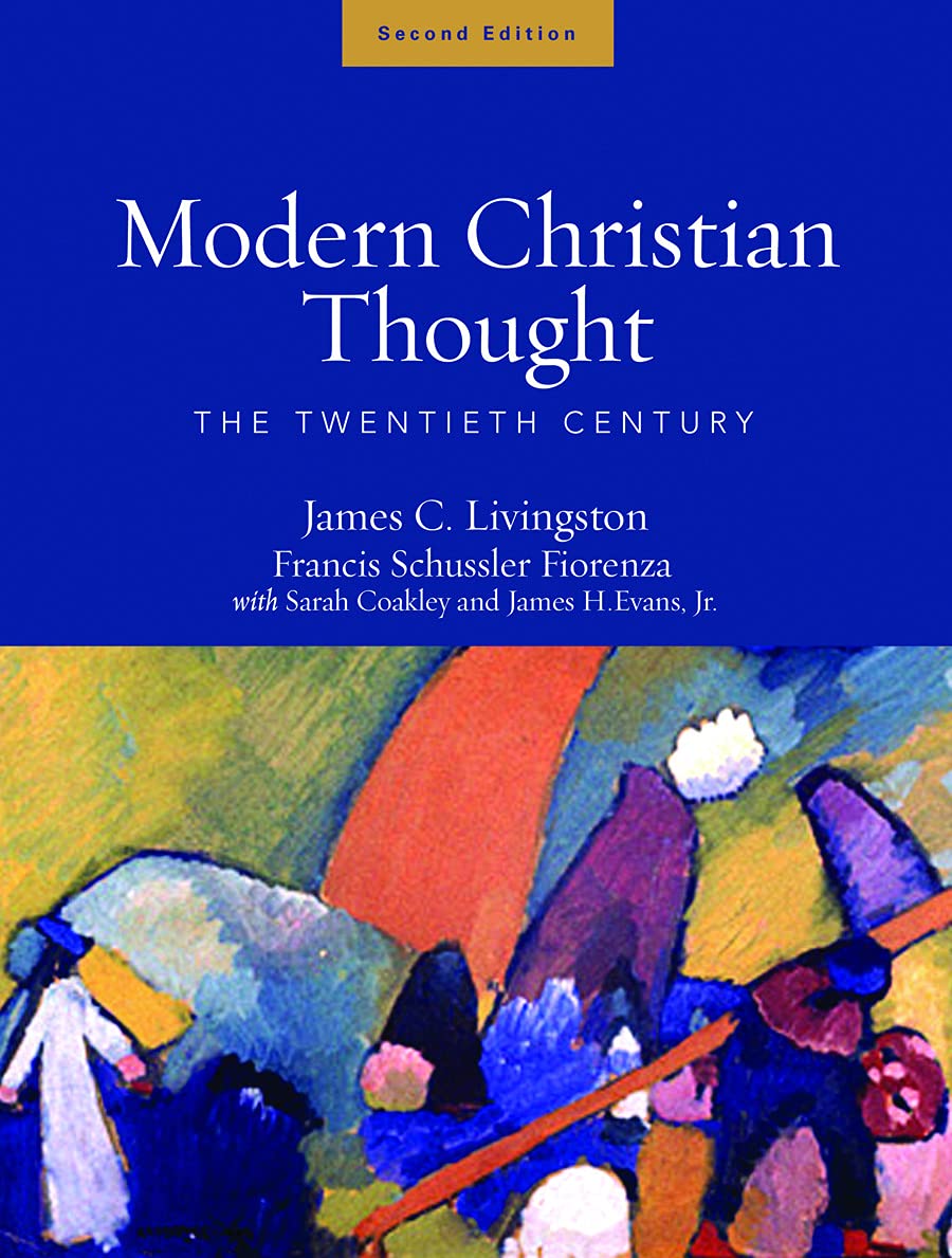 Modern Christian Thought, Second Edition: The Twentieth Century, Volume 2,Used