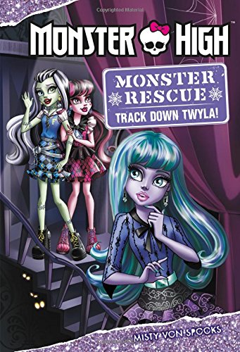 Monster High: Monster Rescue: Track Down Twyla! (Monster Rescue (3)),New