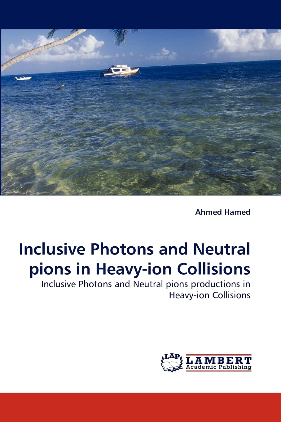 Inclusive Photons and Neutral pions in Heavyion Collisions: Inclusive Photons and Neutral pions productions in Heavyion Collis,Used