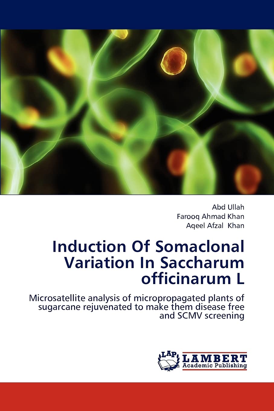 Induction Of Somaclonal Variation In Saccharum officinarum L: Microsatellite analysis of micropropagated plants of sugarcane rej,Used