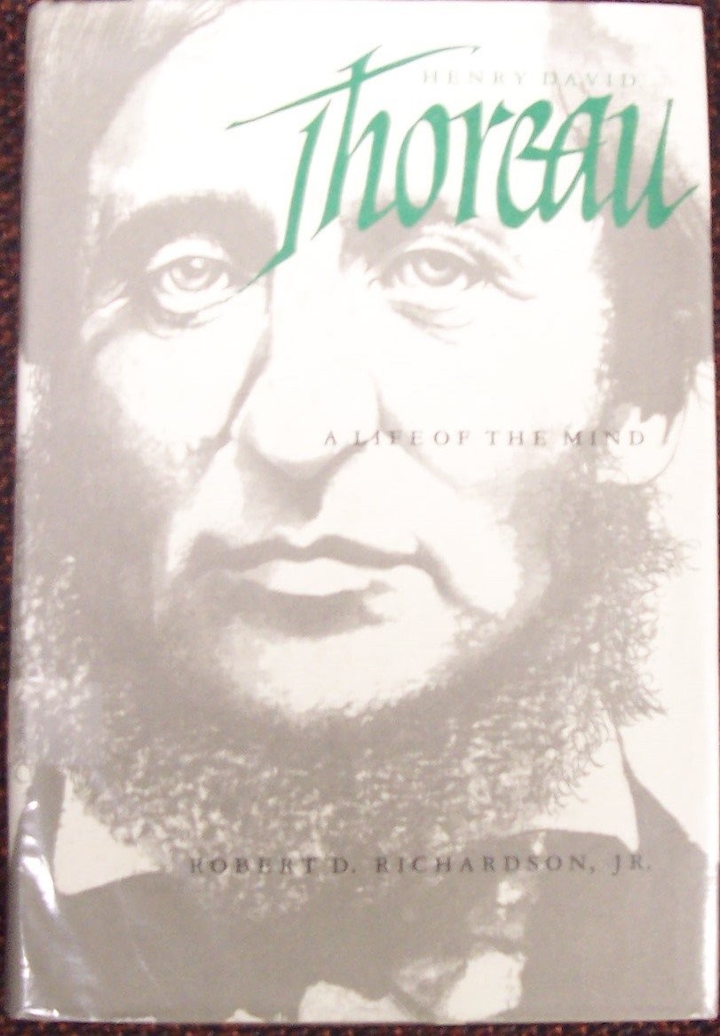 Henry Thoreau: A Life Of The Mind,Used