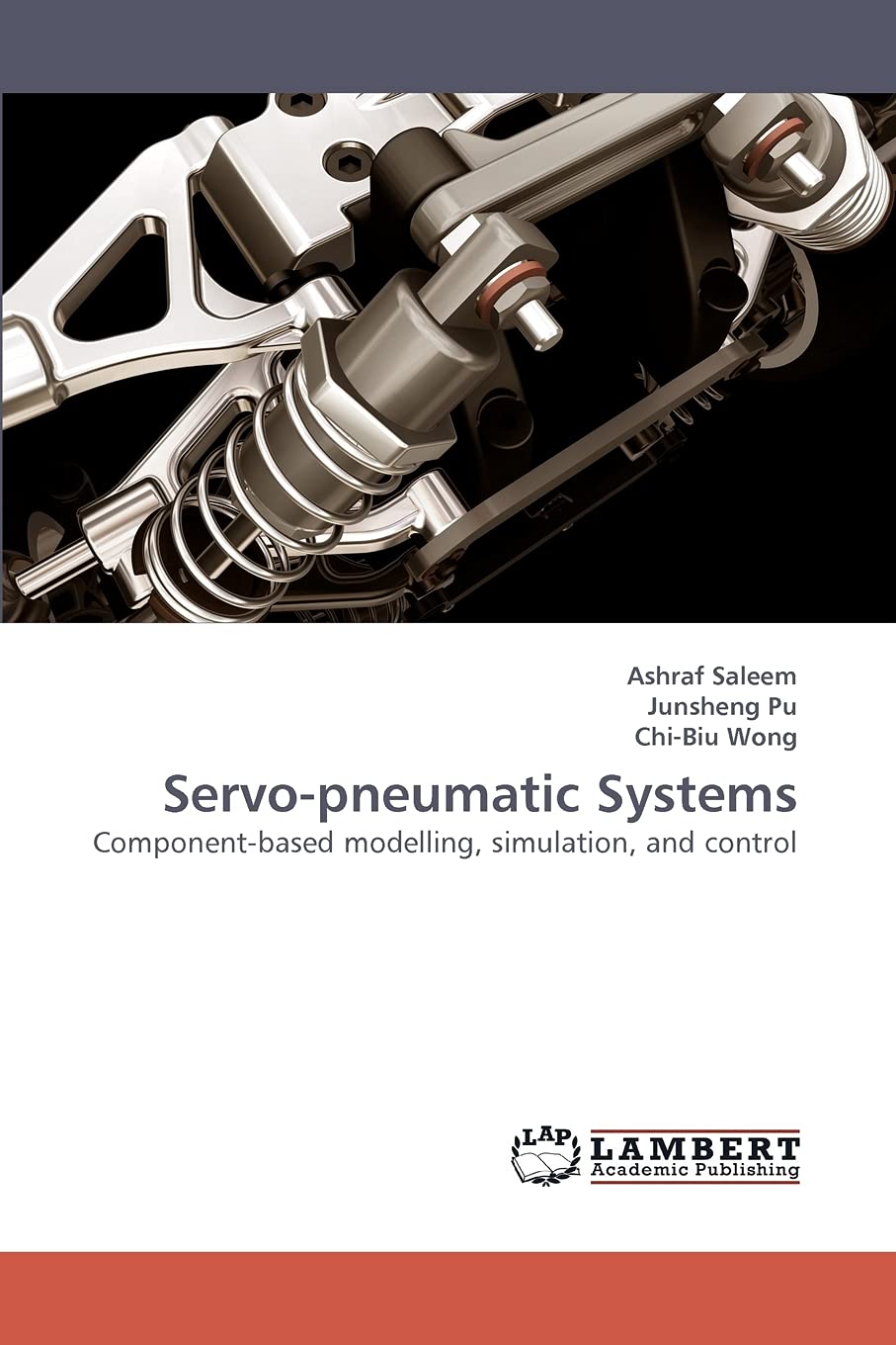 Servopneumatic Systems: Componentbased modelling, simulation, and control,Used