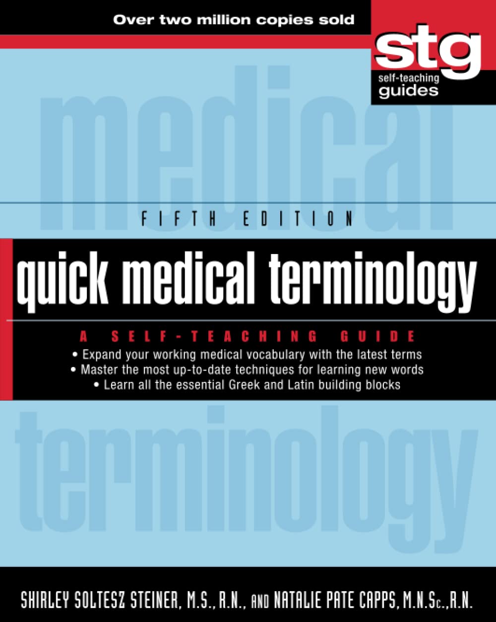 Quick Medical Terminology: A Selfteaching Guide,New