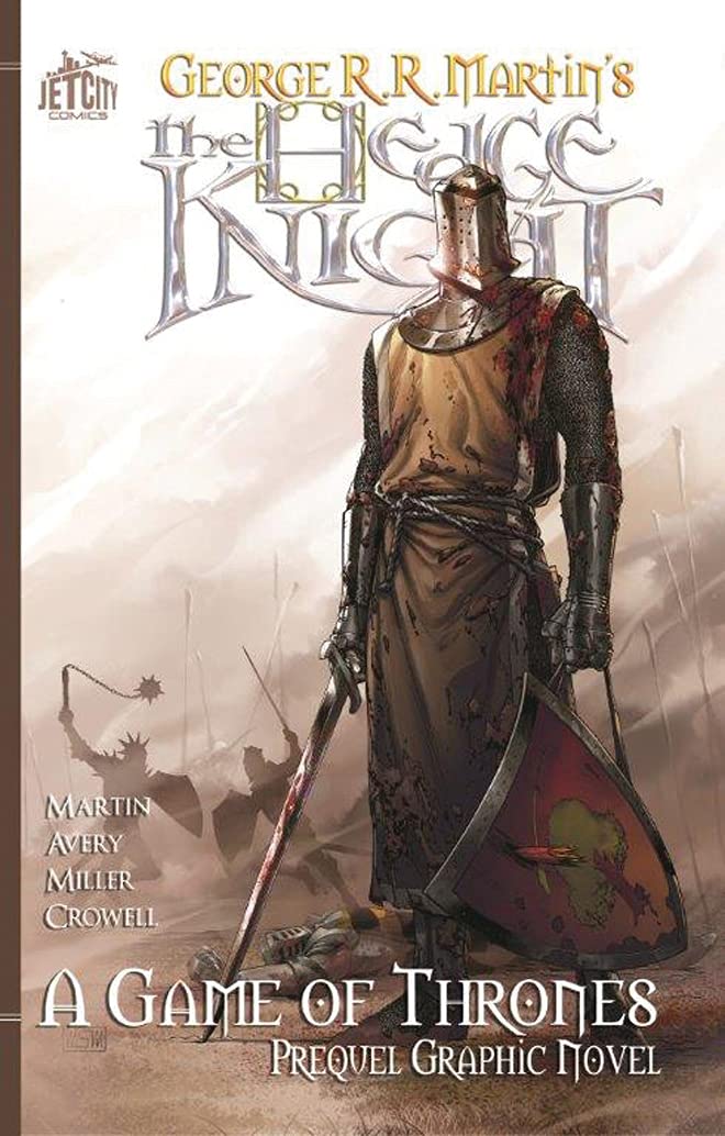 The Hedge Knight: The Graphic Novel (A Game Of Thrones)