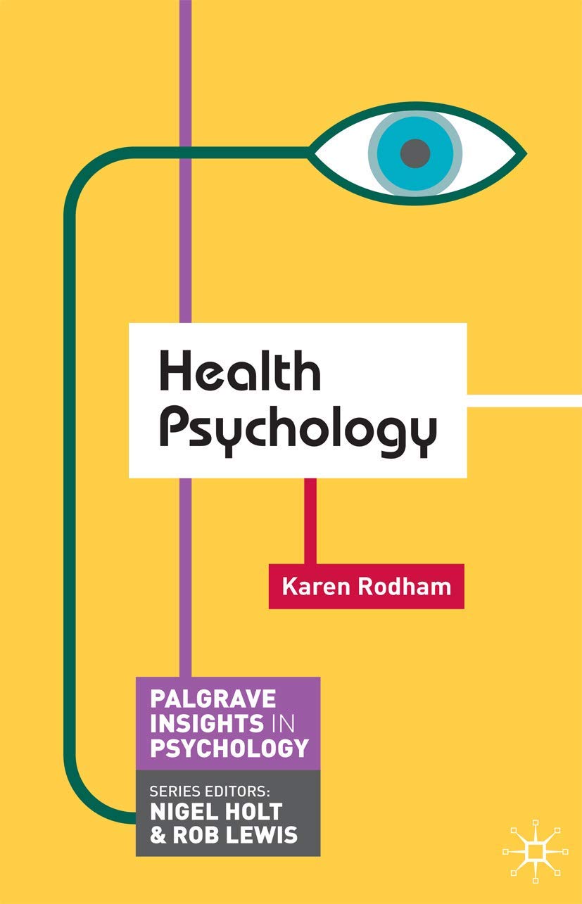 Health Psychology (Macmillan Insights In Psychology Series)