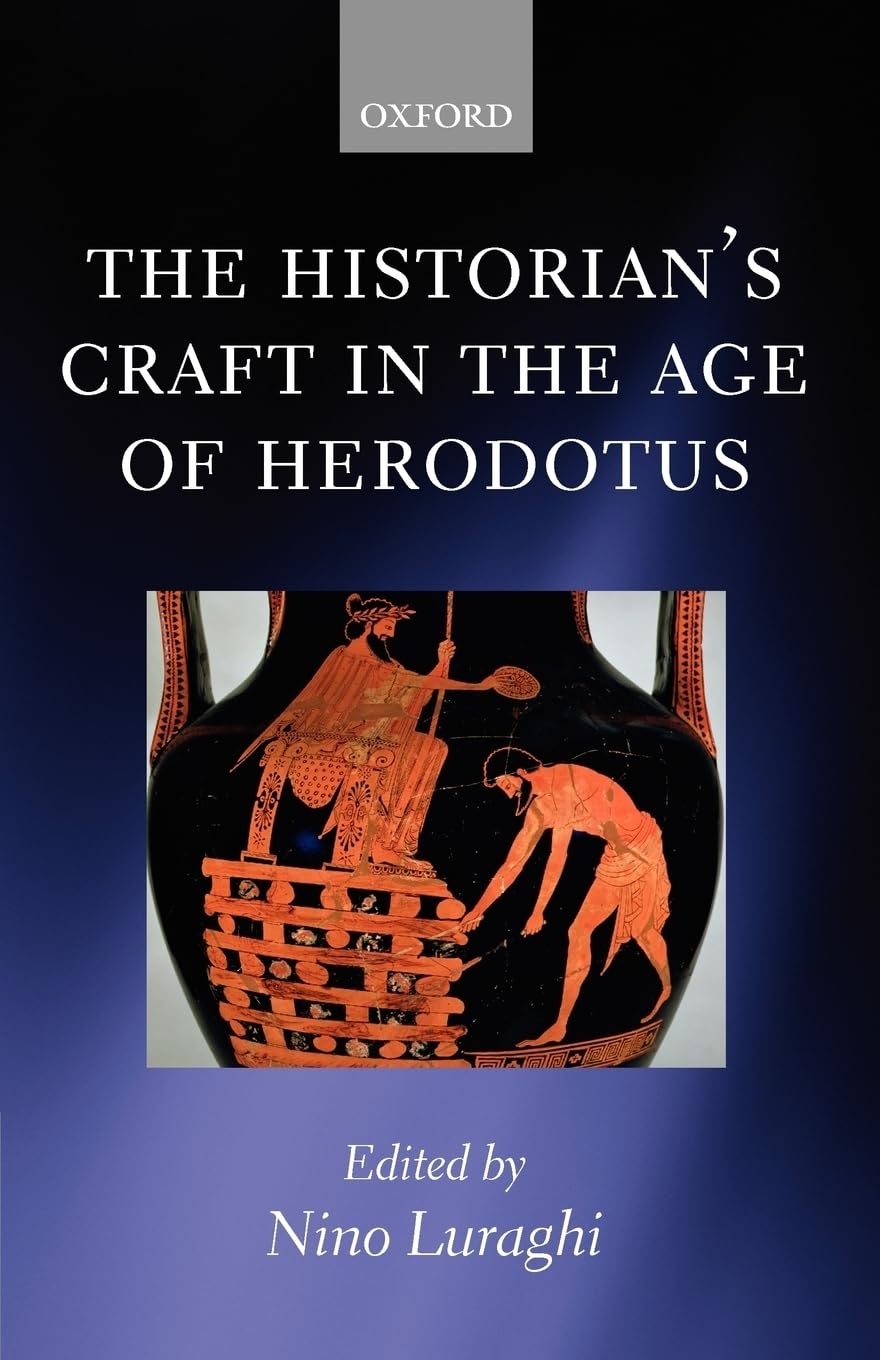 The Historian's Craft in the Age of Herodotus,Used