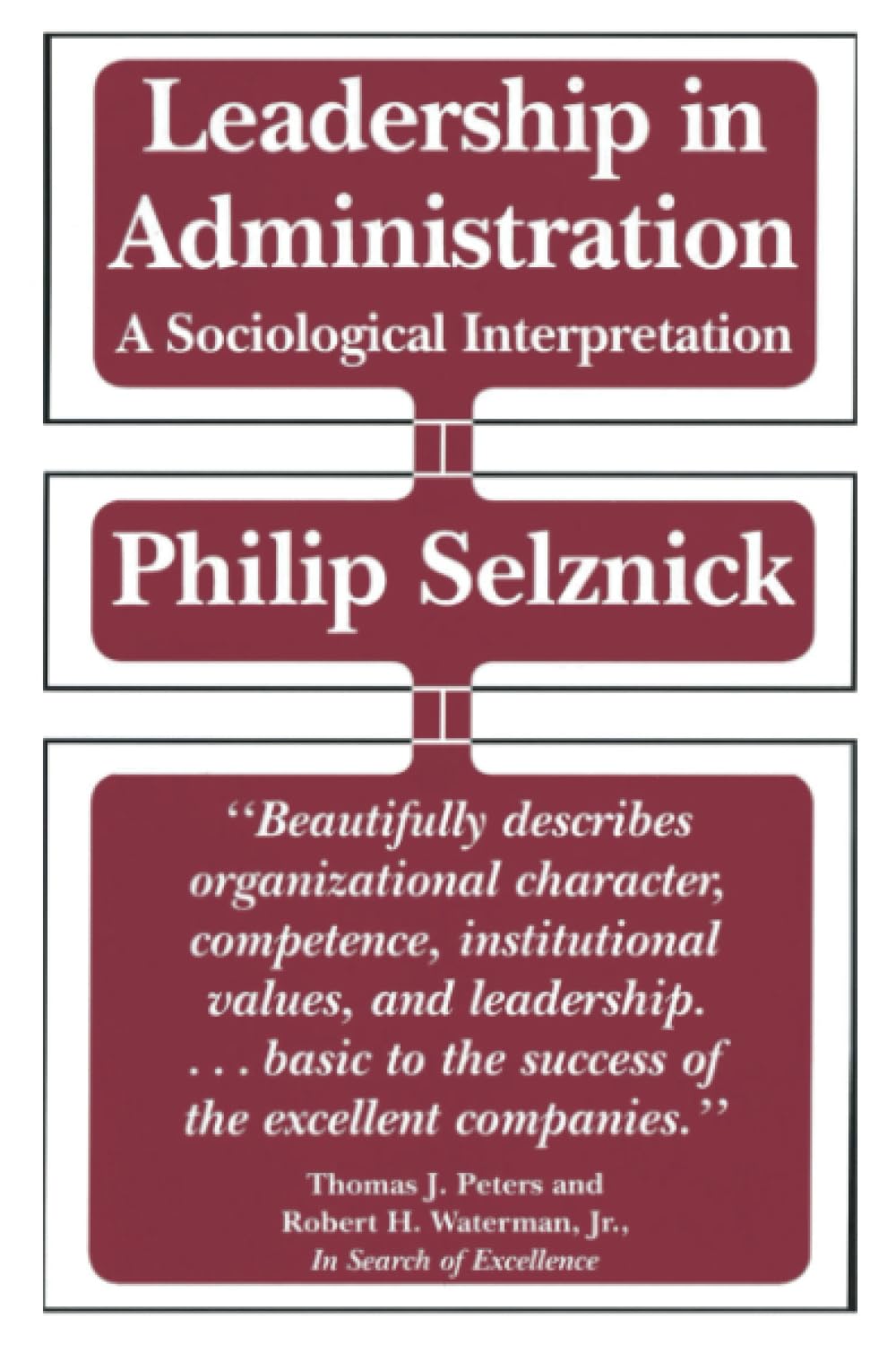 Leadership in Administration: A Sociological Interpretation,New